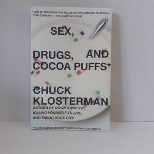 Sex Drugs and Cocoa Puffs A Low Culture Manifesto Paperback Book